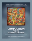Image for Composition and the Elements of Form