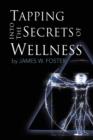 Image for Tapping into the Secrets of Wellness