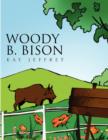 Image for Woody B. Bison