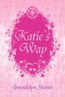 Image for Katie&#39;s Way