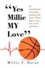 Image for Yes Millie My Love&#39;&#39;