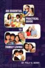 Image for An Essential Practical Guide to Family Living