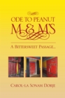 Image for Ode to Peanut M &amp; M&#39;s: A Bittersweet Passage...