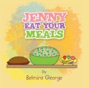 Image for Jenny Eat Your Meals