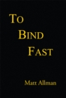 Image for To Bind Fast