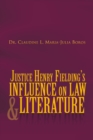 Image for Justice Henry Fielding&#39;S Influence on Law and Literature