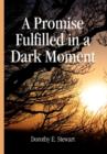 Image for A Promise Fulfilled in a Dark Moment