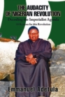 Image for Audacity of Nigerian Revolution: Decoding the Imperialist Agenda