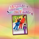 Image for Alexandria and the Snow Fairies