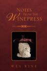 Image for Notes From The Winepress