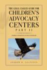 Image for The Legal Eagles Guide for Children&#39;s Advocacy Centers, Part II
