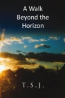 Image for Walk Beyond the Horizon.