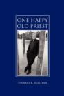 Image for One Happy Old Priest