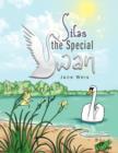 Image for Silas the Special Swan