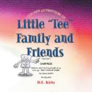 Image for The New Adventures of &#39;&#39;Little Tee&#39;&#39; Family and Friends