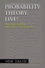 Image for Probability Theory, Live!