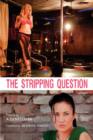 Image for The Stripping Question