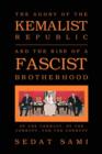 Image for The Agony of the Kemalist Republic and the Rise of a Fascist Brotherhood