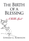 Image for Birth of a Blessing: A Fertile Spirit