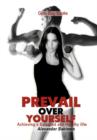 Image for Gym Bag Books : Prevail Over Yourself Achieving a Balanced and Healthy Life