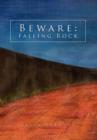 Image for Beware : Falling Rock
