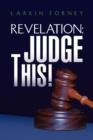 Image for Revelation : Judge This!