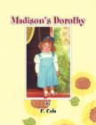Image for Madison&#39;s Dorothy