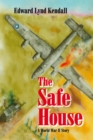 Image for Safe House: A World War Ii Story