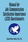 Image for Manual for Job-Communication Satisfaction-Importance (Jcsi) Questionnaire