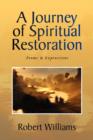 Image for A Journey of Spiritual Restoration : Poems &amp; Expressions