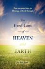 Image for The Fixed Laws of Heaven and Earth