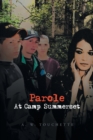 Image for Parole at Camp Summerset
