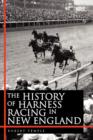 Image for The History of Harness Racing in New England
