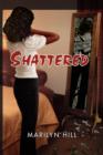 Image for Shattered