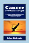 Image for Cancer : 100 Ways to Fight