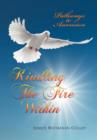 Image for Kindling the Fire Within