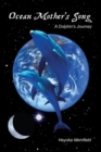 Image for Ocean Mother&#39;s Song: A Dolphin&#39;s Journey