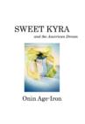 Image for Sweet Kyra and the American Dream