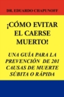 Image for Como Evitar El Caerse Muerto!