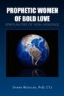 Image for Prophetic Women of Bold Love
