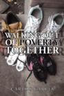 Image for Walking Out of Poverty Together