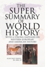 Image for Super Summary of World History Revised: With a Strong Emphasis on Western European and American History