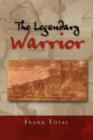 Image for The Legendary Warrior