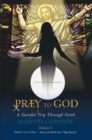 Image for Praey to God: A Tasteful Trip Through Faith
