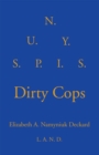 Image for Dirty Cops: S.U.N.Y.S.P.I.