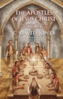 Image for Apostles of Jesus Christ: Thirteen Men Who Turned the World Upside-Down