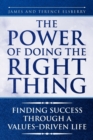 Image for The Power of Doing the Right Thing