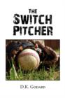 Image for The Switch Pitcher