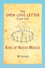 Image for The Open Love Letter from the King of Nuevo Mexico