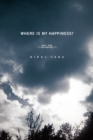 Image for Where Is My Happiness?